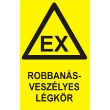  Robbanásveszélyes légkör! - műanyag, 150*100mm információs tábla, állvány