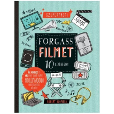 Robert Blofield BLOFIELD, ROBERT - FORGASS FILMET 10 LÉPÉSBEN! gyermek- és ifjúsági könyv