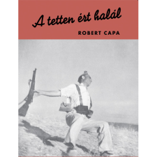 Robert Capa A tetten ért halál (BK24-197701) művészet