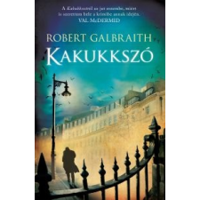 Robert Galbraith Kakukkszó regény