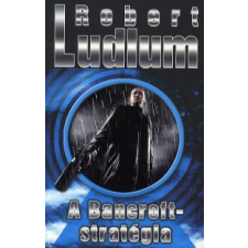 Robert Ludlum A BANCROFT-STRATÉGIA regény