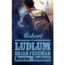 Robert Ludlum, Brian Freeman - Bourne - Evolúció egyéb könyv