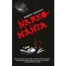 Robert Yugovich - Narkománia egyéb könyv