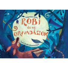  Robi és az orvvadászok gyermek- és ifjúsági könyv