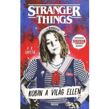  Robin a világ ellen - Stranger Things regény