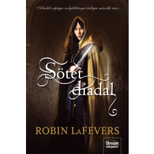 Robin LaFevers LAFEVERS, ROBIN - SÖTÉT DIADAL - KÖTÖTT gyermek- és ifjúsági könyv