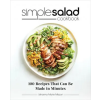 Rockridge Pr Simple Salad Cookbook: 100 Recipes That Can Be Made in Minutes – Johanna Marie Mirpuri (Puha kötésű)