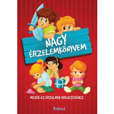 Roland Toys Kiadó Jámbor Eszter - Nagy érzelemkönyvem gyermek- és ifjúsági könyv