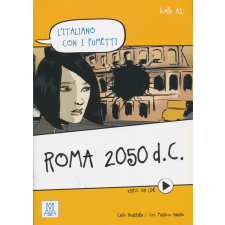 Roma 2050 d.C. - L'italiano con i fumetti - Livello A1 nyelvkönyv, szótár