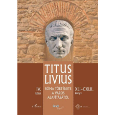  Róma története a Város alapításától (XLI–CXLII. könyv) – IV. kötet történelem