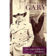 Romain Gary Salamon király szorong regény
