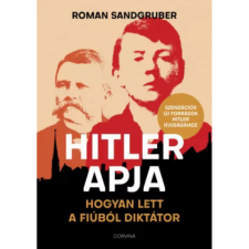  Roman Sandgruber - Hitler apja egyéb könyv