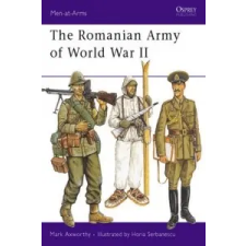  Romanian Army of World War II – Mark Axworthy idegen nyelvű könyv