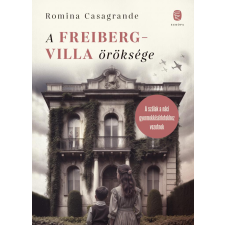 Romina Casagrande - A Freiberg-villa öröksége egyéb könyv