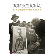 Romsics Ignác : A Horthy-korszak ajándékkönyv
