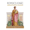 Romsics Ignác - Hérodotosztól Harariig