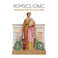 Romsics Ignác - Hérodotosztól Harariig egyéb könyv