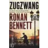 Ronan Bennett Zugzwang