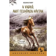 Rosanne Parry - A vadló, akit Felhőnek hívtak egyéb könyv