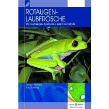 Rotaugenlaubfrösche – Tobias Eisenberg, Jörg Kaesling idegen nyelvű könyv