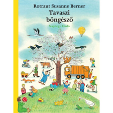 Rotraut Susanne Berner - Tavaszi böngésző gyermek- és ifjúsági könyv