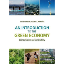 Routledge An Introduction to the Green Economy Science - Systems and Sustainability antikvárium - használt könyv