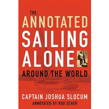 Rowman &amp; Littlefield Annotated Sailing Alone Around The World | Joshua Slocum egyéb könyv