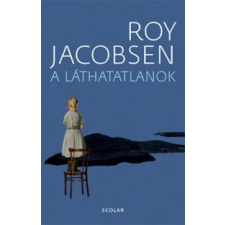 Roy Jacobsen A láthatatlanok irodalom