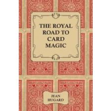 Royal Road to Card Magic – Jean Hugard idegen nyelvű könyv
