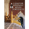 Rozsnyai József  Szakács Béla Zsolt - A Magyar Építészet Rövid Története