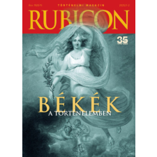RUBICON-HÁZ KFT Rubicon - Békék a történelemben - 2025/1-2. történelem