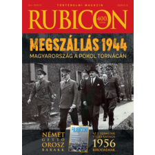 RUBICON-HÁZ KFT Rubicon - Megszállás 1944 - 2024/5-6. történelem