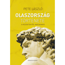 Rubicon Intézet Nonprofit Kft. Pete László - Olaszország története - A kezdetektől napjainkig történelem