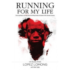  Running for My Life – Lopez Lomong idegen nyelvű könyv
