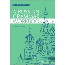  Russian Grammar Workbook – Terence Wade idegen nyelvű könyv