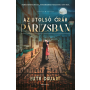 Ruth Druart - Az utolsó órák Párizsban