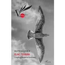 Ruth Klüger Élni, tovább regény