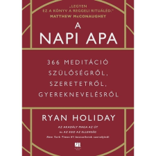 Ryan Holiday A napi apa gyermek- és ifjúsági könyv