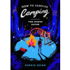 S&amp;s/Saga Press How to Survive Camping: The Horse-Eater (Könyv)
