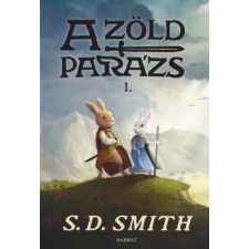 S. D. Smith - A Zöld Parázs 1. egyéb könyv