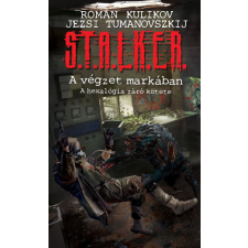  S.T.A.L.K.E.R. - A végzet markában regény