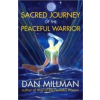  Sacred Journey of the Peaceful Warrior – Dan Millman