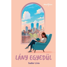 Sadler Lívia - Lány egyedül egyéb könyv