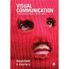 SAGE Publications Inc Visual Communication – Giorgia Aiello,Katy Parry (Puha kötésű)