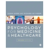 Sage Publications Ltd Psychology for Medicine and Healthcare – Susan Ayers