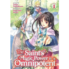  Saint's Magic Power is Omnipotent (Light Novel) Vol. 1 – Yasuyuki Syuri idegen nyelvű könyv