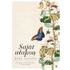 Saját utakon történelem