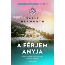 Sally Hepworth A férjem anyja irodalom