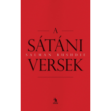 Salman Rushdie A sátáni versek irodalom