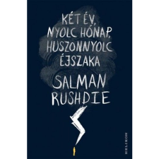 Salman Rushdie Két év, nyolc hónap, huszonnyolc éjszaka (BK24-139403) regény